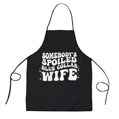 Mother's Day Apron, Somebodys Spoiled Blue Collar Wife Groovy Mothers Day Apron, Mom Gift, Mother's Day Gift, Funny Apron For Women