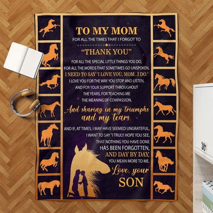 Mother's Day Blanket For Mom For All The Times That I Forgot To Thank You Blanket Horse Blanket, Birthday Gift
