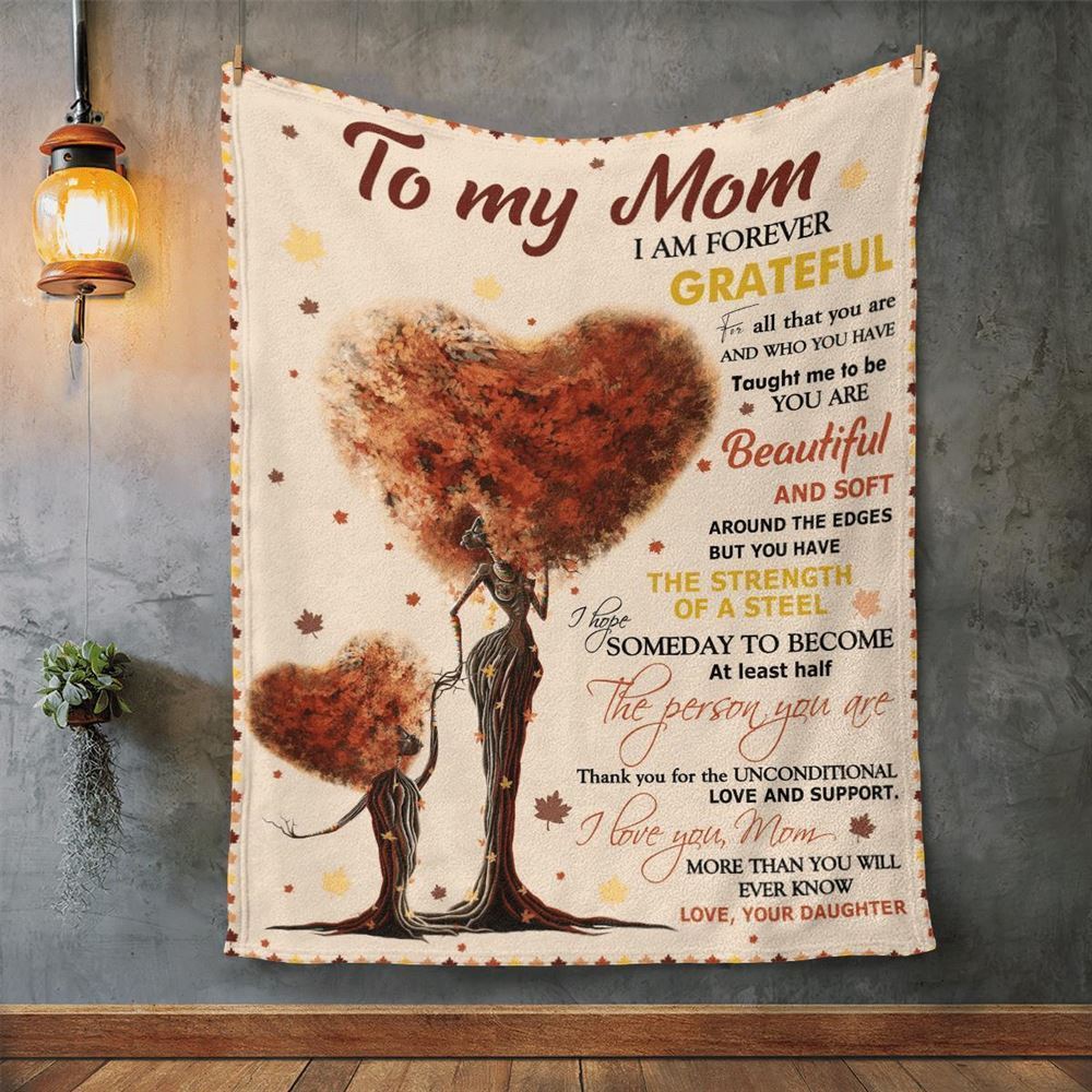 Mother's Day Blanket For Mom I Am Forever Grateful Blanket Heart Tree, Birthday Gift