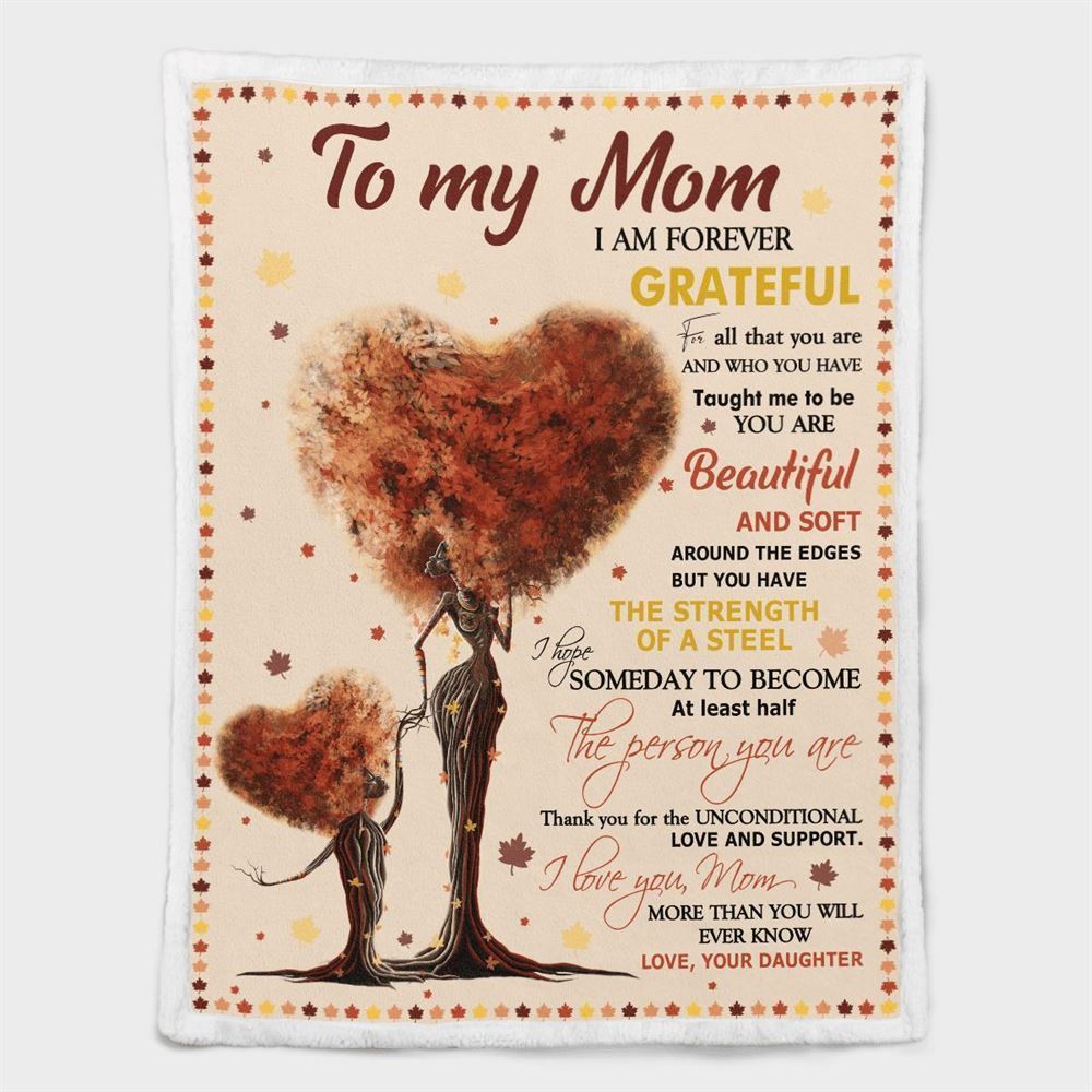 Mother's Day Blanket For Mom I Am Forever Grateful Blanket Heart Tree, Birthday Gift