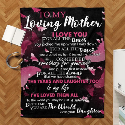 Mother's Day Blanket For Mom I Love You For All The Times Blanket, Birthday Gift