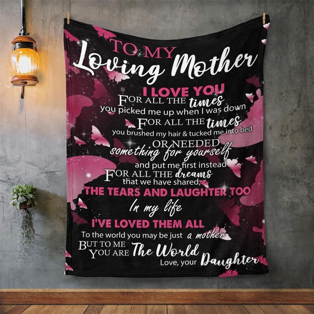 Mother's Day Blanket For Mom I Love You For All The Times Blanket, Birthday Gift