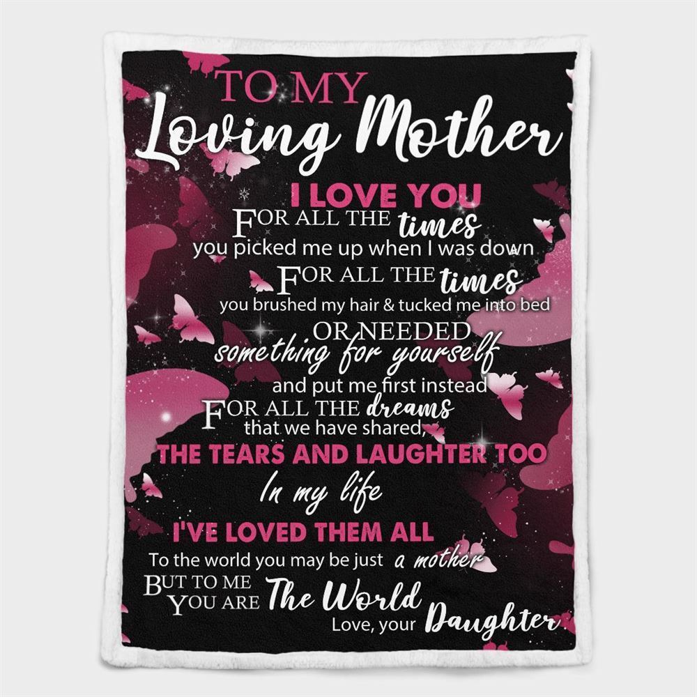 Mother's Day Blanket For Mom I Love You For All The Times Blanket, Birthday Gift