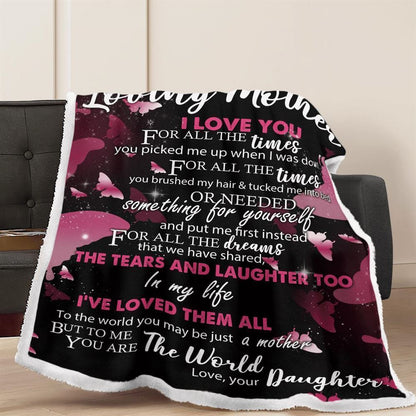 Mother's Day Blanket For Mom I Love You For All The Times Blanket, Birthday Gift