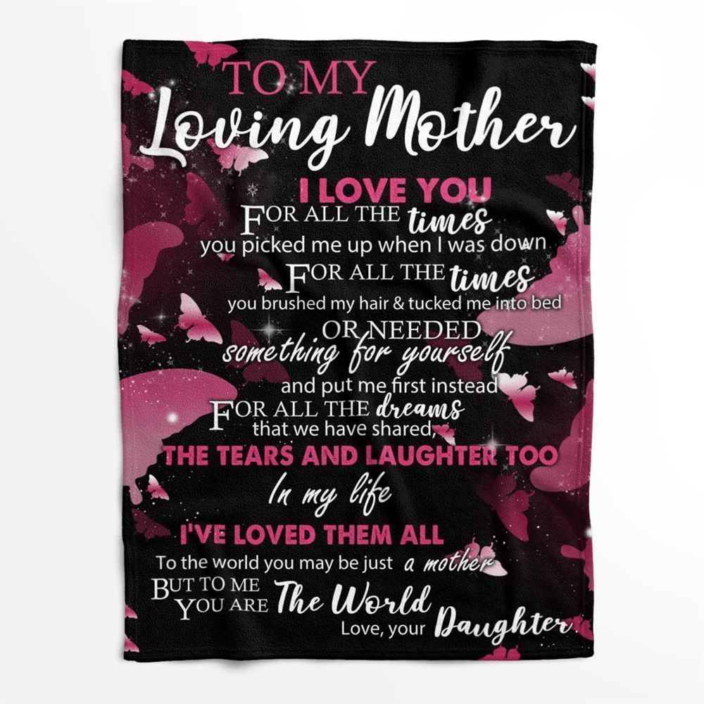 Mother's Day Blanket For Mom I Love You For All The Times Blanket, Birthday Gift