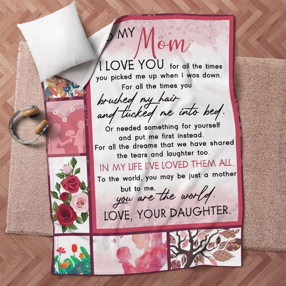 Mother's Day Blanket For Mom I Love You For All The Times Blanket From Daughter, Birthday Gift