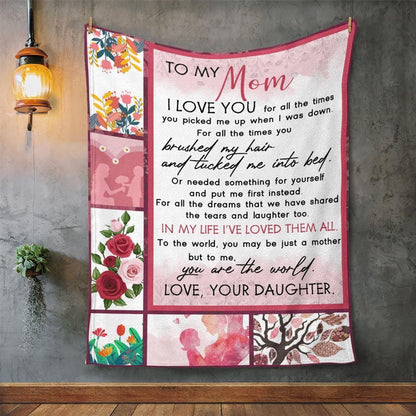 Mother's Day Blanket For Mom I Love You For All The Times Blanket From Daughter, Birthday Gift