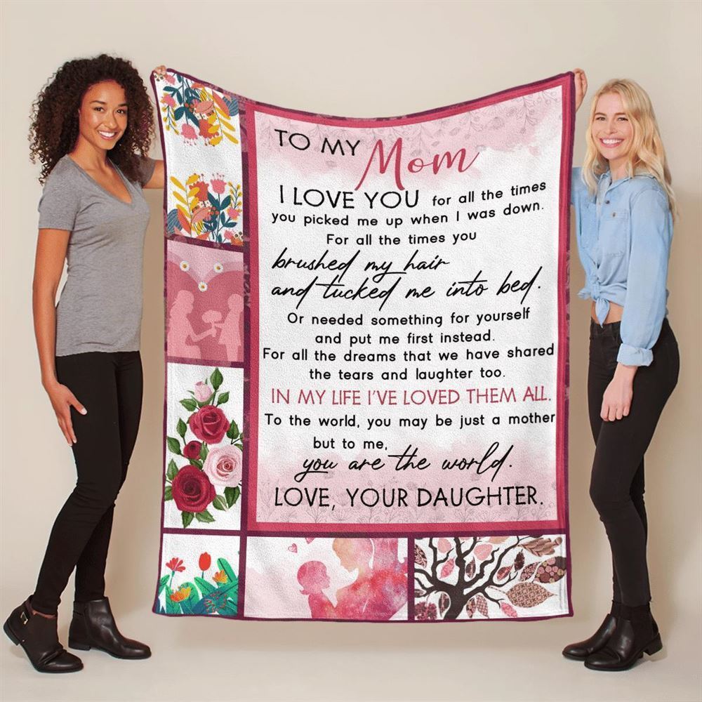 Mother's Day Blanket For Mom I Love You For All The Times Blanket From Daughter, Birthday Gift