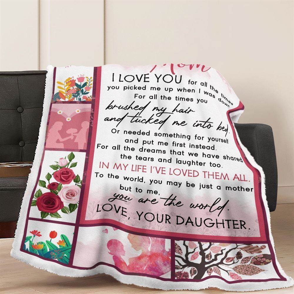 Mother's Day Blanket For Mom I Love You For All The Times Blanket From Daughter, Birthday Gift
