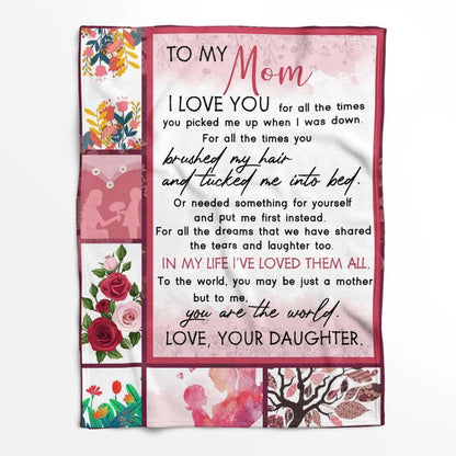 Mother's Day Blanket For Mom I Love You For All The Times Blanket From Daughter, Birthday Gift