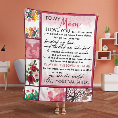 Mother's Day Blanket For Mom I Love You For All The Times Blanket From Daughter, Birthday Gift