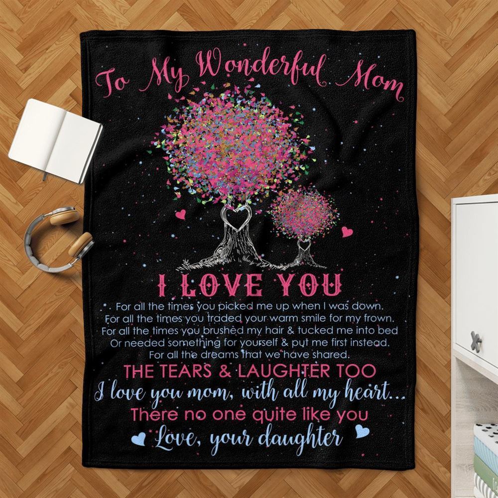 Mother's Day Blanket For Mom I Love You For All The Times Blanket Heart Tree, Birthday Gift