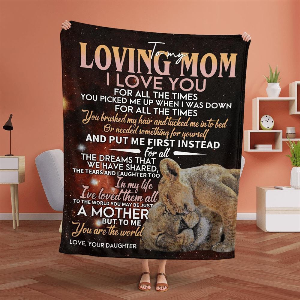 Mother's Day Blanket For Mom I Love You For All The Times Blanket Lion Blanket, Birthday Gift