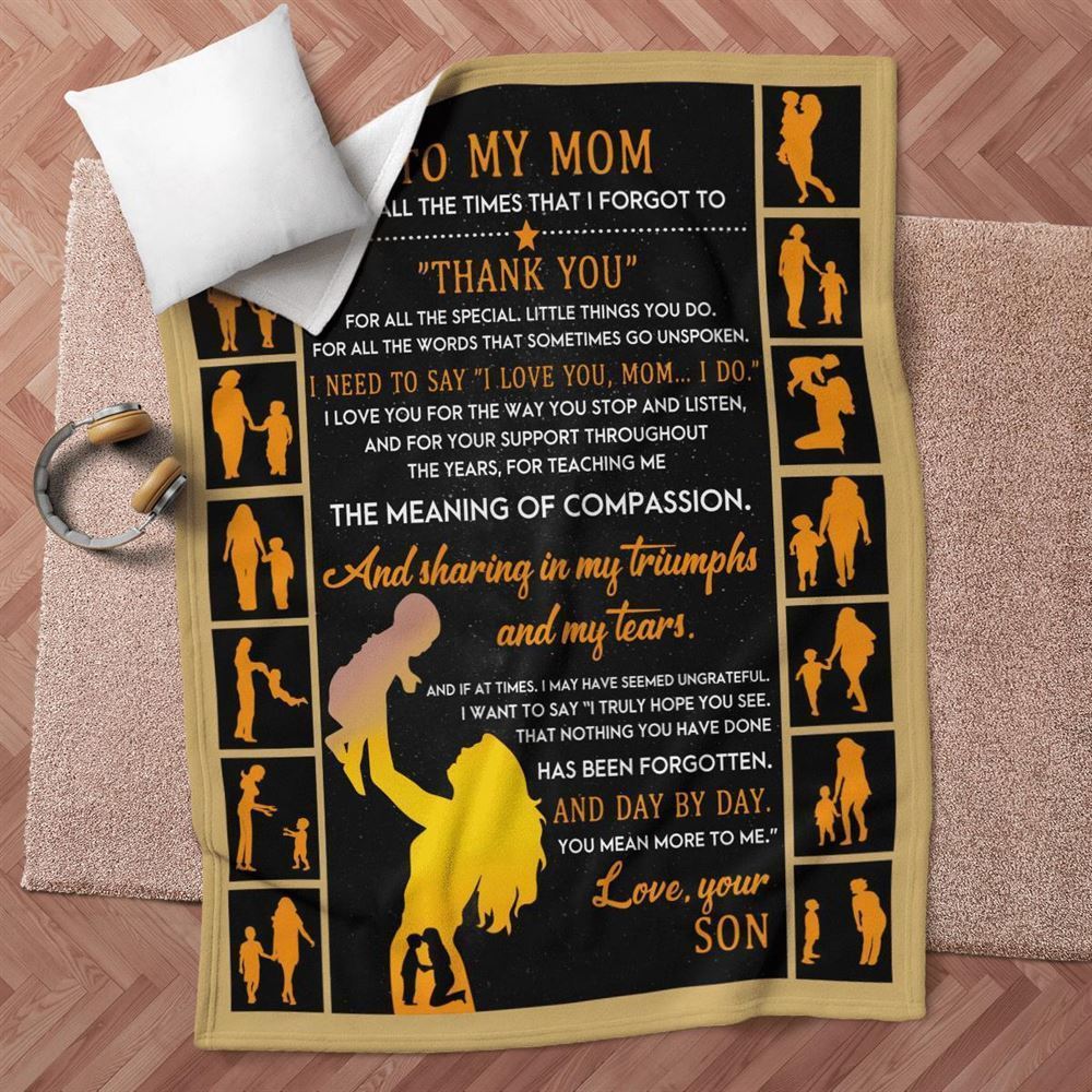 Mother's Day Blanket For Mom I Need To Say I Love You Mom Blanket From Son, Birthday Gift