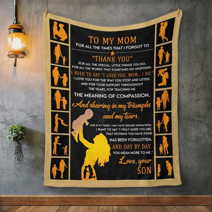 Mother's Day Blanket For Mom I Need To Say I Love You Mom Blanket From Son, Birthday Gift