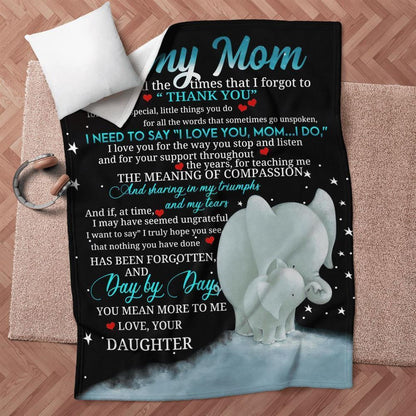 Mother's Day Blanket For Mom I Need To Says I Love You Mom I Do Elephant Blanket From Daughter, Birthday Gift