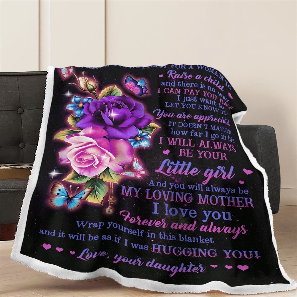 Mother's Day Blanket For Mom It'S Not Easy For A Woman To Raise A Child Flower Blanket From Daughter, Birthday Gift