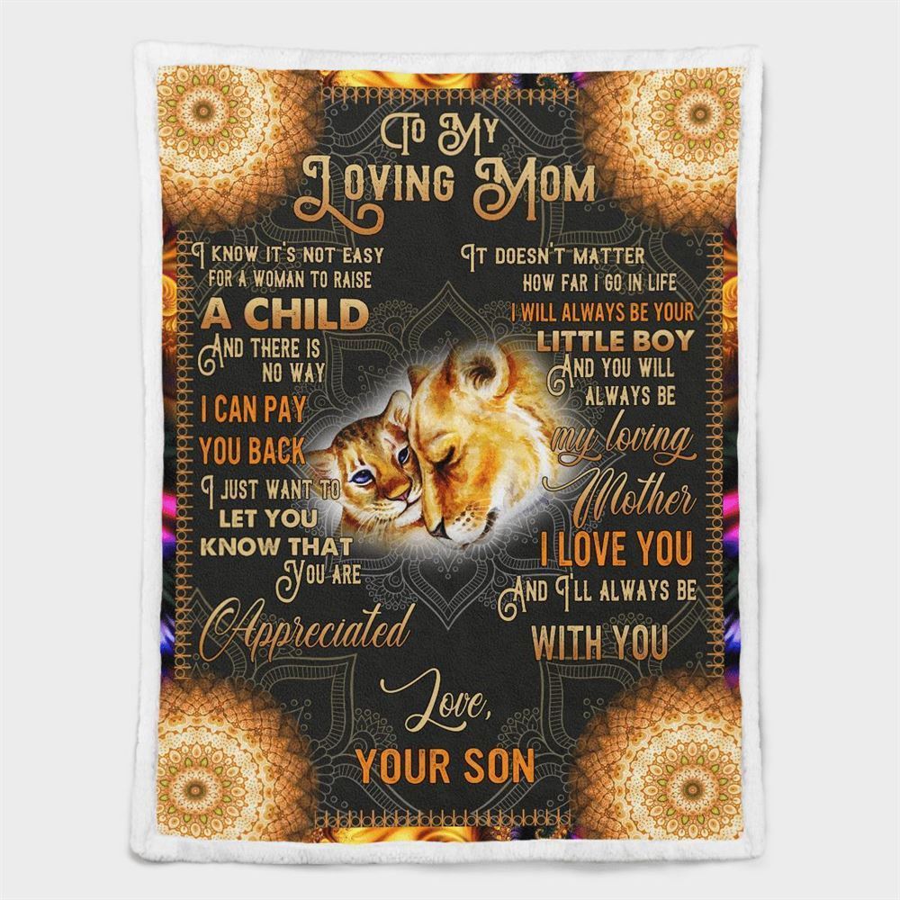 Mother's Day Blanket For Mom It'S Not Easy For A Woman To Raise A Child Lion Blanket From Son, Birthday Gift