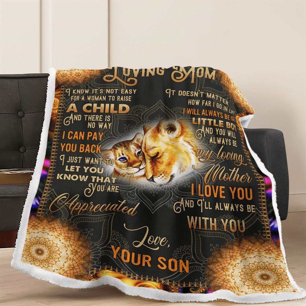 Mother's Day Blanket For Mom It'S Not Easy For A Woman To Raise A Child Lion Blanket From Son, Birthday Gift