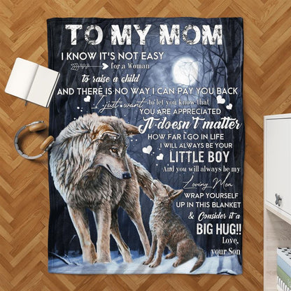 Mother's Day Blanket For Mom It'S Not Easy For A Woman To Raise A Child Wolf Blanket From Son, Birthday Gift