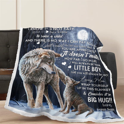 Mother's Day Blanket For Mom It'S Not Easy For A Woman To Raise A Child Wolf Blanket From Son, Birthday Gift