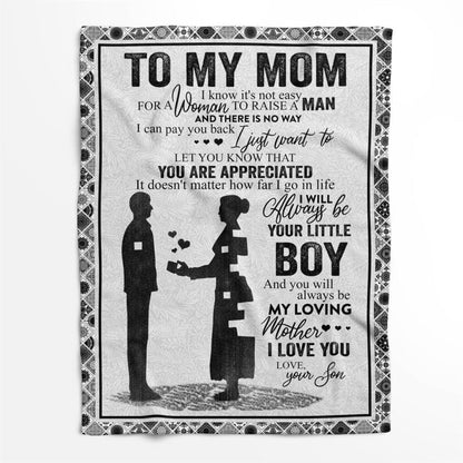 Mother's Day Blanket For Mom It'S Not Easy For A Woman To Raise A Man Blanket, Birthday Gift