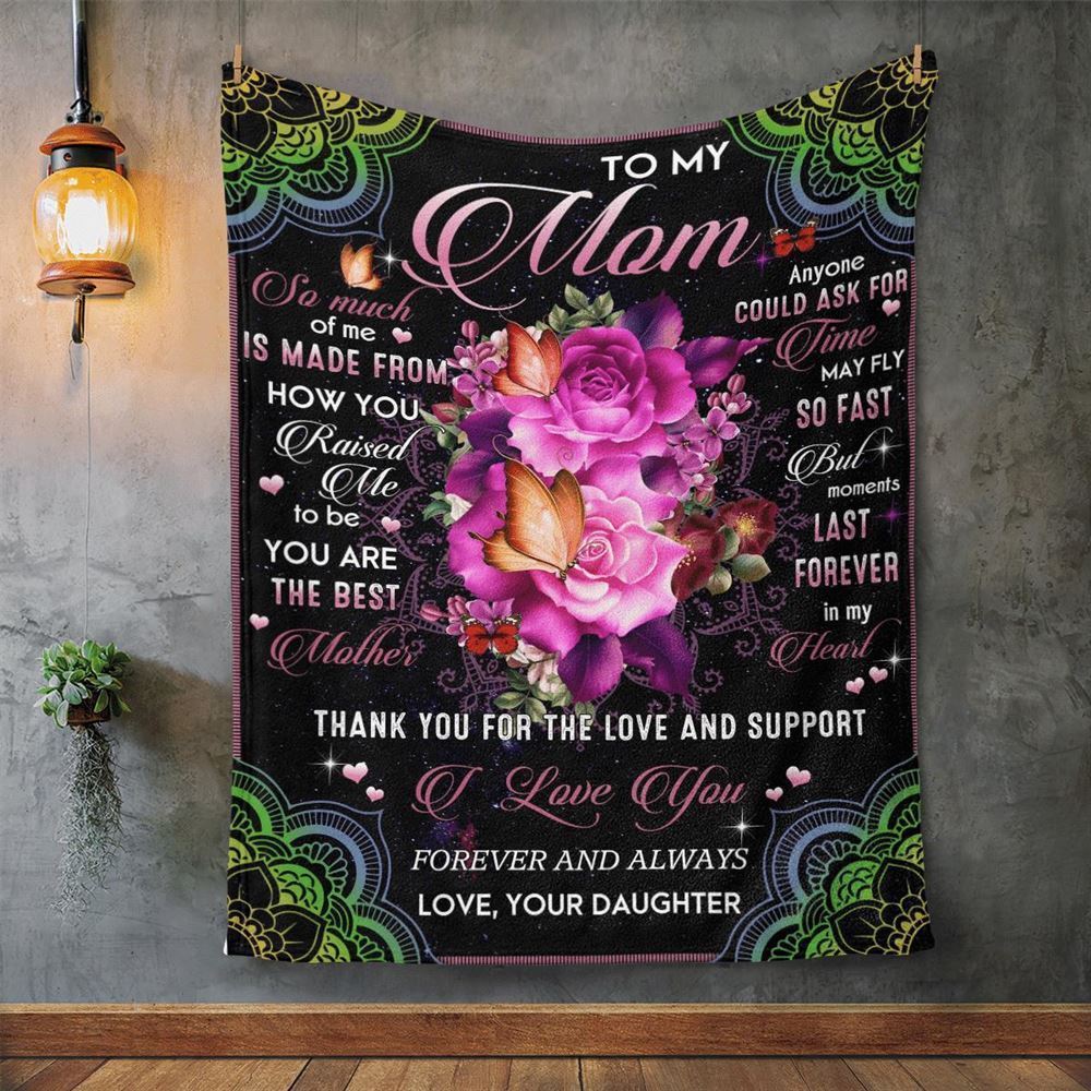 Mother's Day Blanket For Mom Thanks For The Love & Support Blanket From Daughter, Birthday Gift