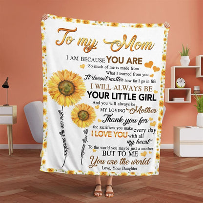 Mother's Day Blanket For Mom Thanks For The Sacrifices You Make Every Day Blanket, Birthday Gift