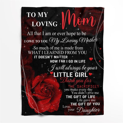 Mother's Day Blanket For Mom Thanks For The Sacrifices You Make Every Day Roses Blanket From Daughter, Birthday Gift