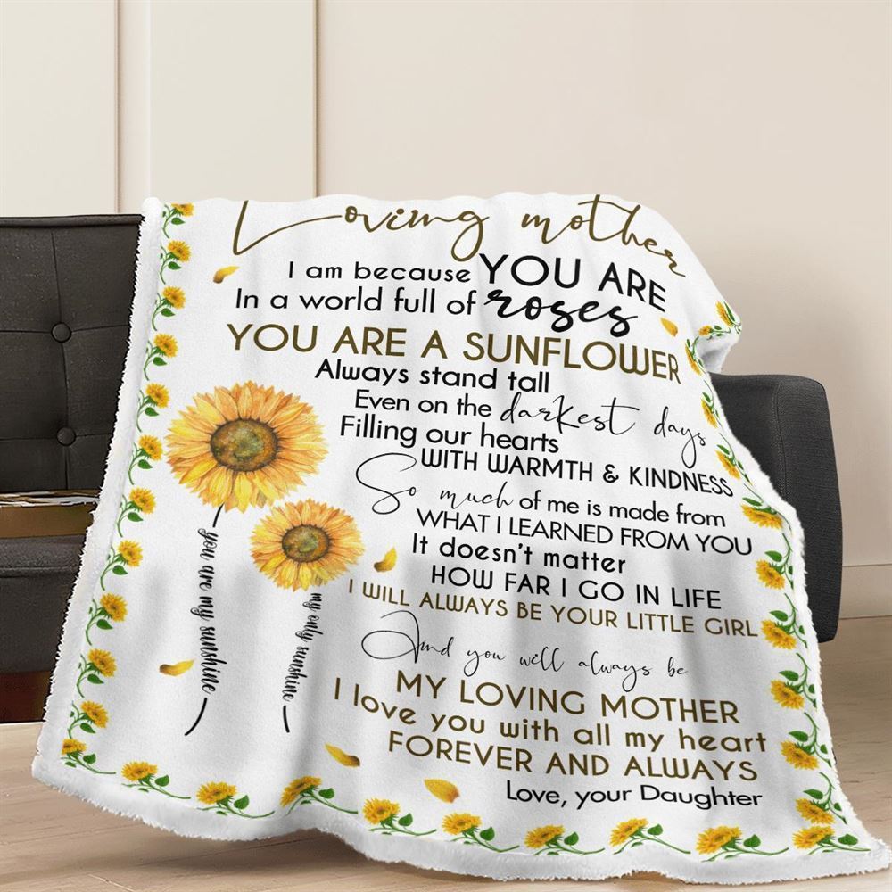 Mother's Day Blanket For Mom You Will Always Loving Mother Blanket Sunflower Blanket, Birthday Gift
