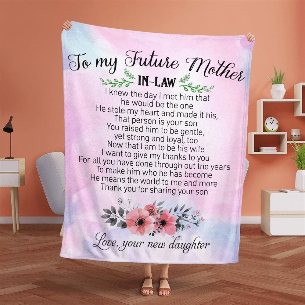 Mother's Day Blanket For Mother-In-Law Thanks For Sharing Your Son Blanket Mother-In-Law, Birthday Gift