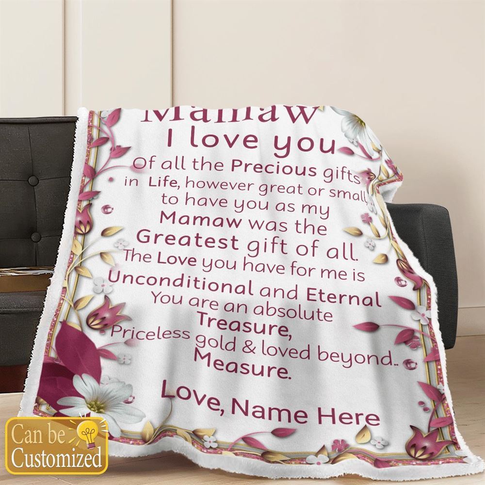 Mother's Day Personalized Blanket For Grandma Mamaw Have You As My Mamaw Was The Greatest Gift Of All Blanket Gift For Grandma, Birthday Gift