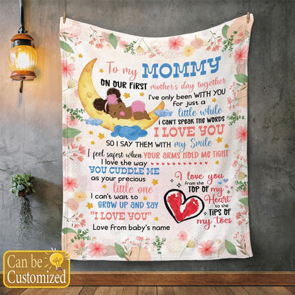 Mother's Day Personalized Gift For New Mom Blanket I'Ve Only Been With You For Just A Little While Blanket Mommy First, Birthday Gift
