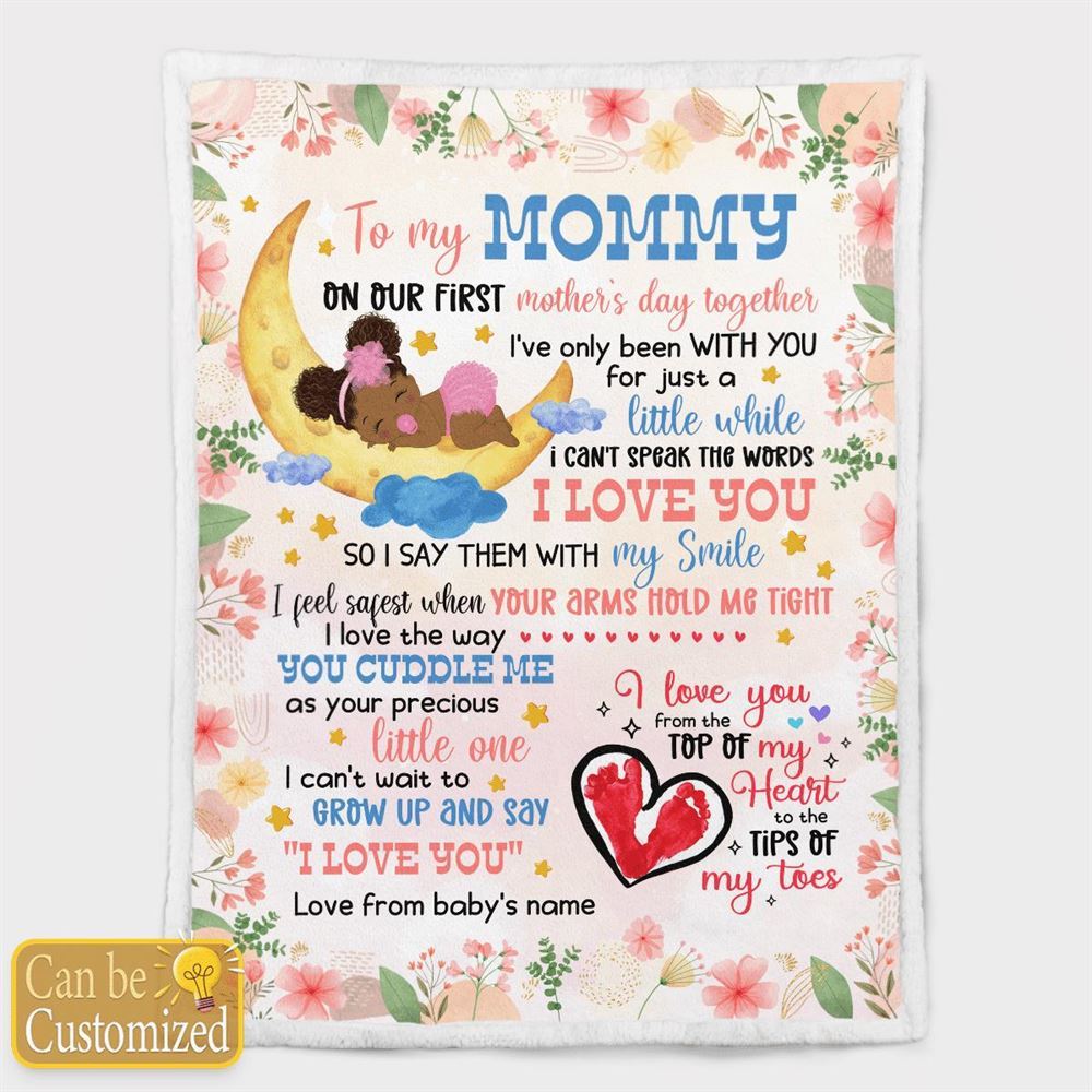 Mother's Day Personalized Gift For New Mom Blanket I'Ve Only Been With You For Just A Little While Blanket Mommy First, Birthday Gift