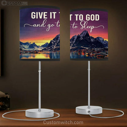 Mountain Sunset Give It To God And Go To Sleep Table Lamb Gift Print - Christian Bedroom Decor