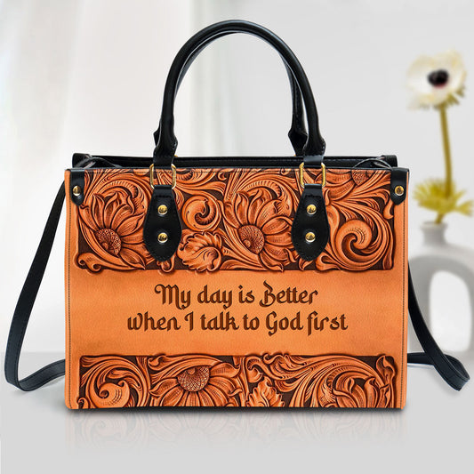 My Day Is Better When I Talk To God First Zippered Orange Leather Handbag With Handle Religious Gifts For Christian Women