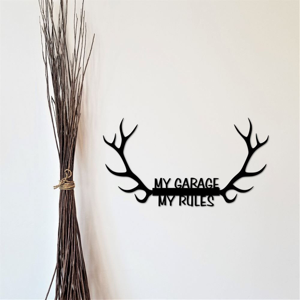 My Garage Metal Sign, With Antlers Metal Wall Art, My Garage My Rules Garage Sign, Antler Decor Garage Art, Gift For Him