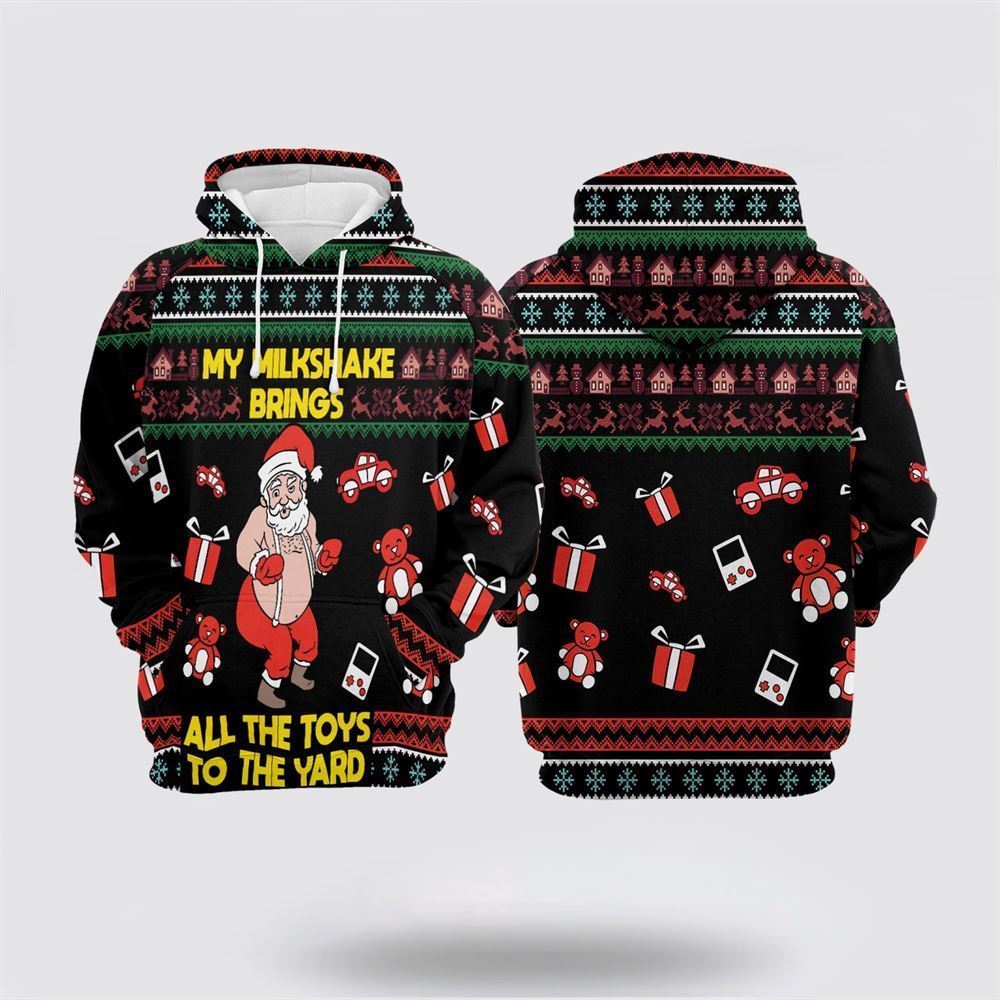 My Milkshake Bring Christmas All Over Print 3D Hoodie For Men & Women, Christmas Hoodie Cute, Christmas Gift, Christmas Fashion