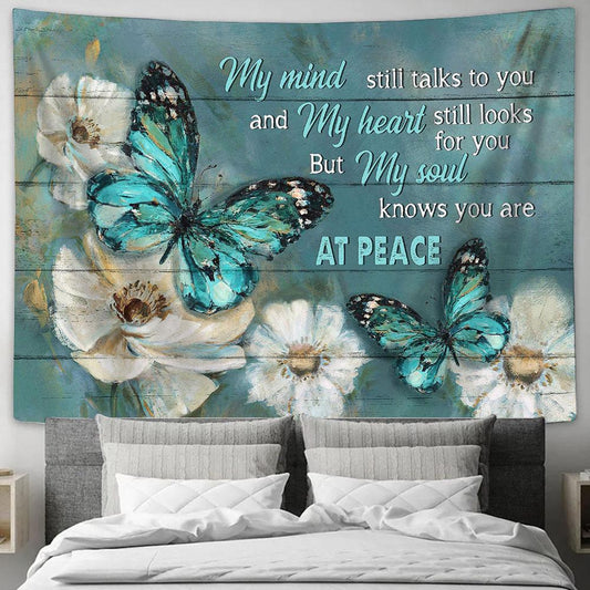My Mind Still Talks To You Blue Butterfly Jasmine Tapestry Wall Art - Bible Verse Tapestry - Religious Tapestry Wall Hanging