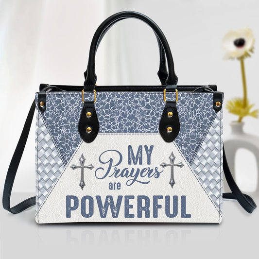 My Prayers Are Powerful Gorgeous Leather Handbag, Religious Gifts For Women, Women Pu Leather Bag