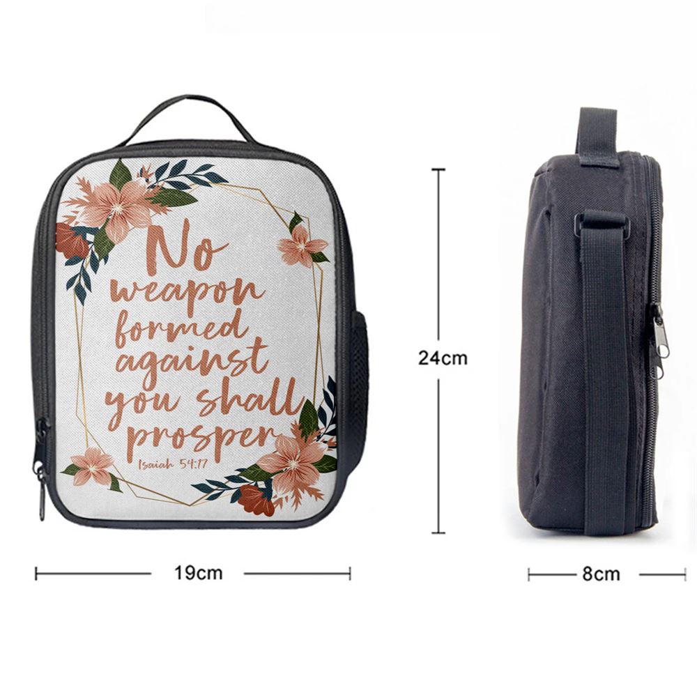 No Weapon Formed Against You Shall Prosper Isaiah 5417 Lunch Bags, Bible Verse Lunch Bag For Men And Women