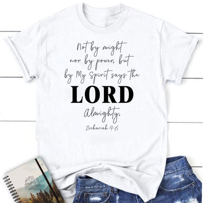 Not By Might Nor By Power But By My Spirit T Shirt, Blessed T Shirt, Bible T shirt, T shirt Women