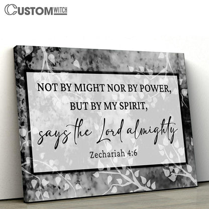 Not By Might Nor By Power But By My Spirit Zechariah 46 Wall Art Canvas - Christian Wall Art Decor - Scripture Canvas Prints
