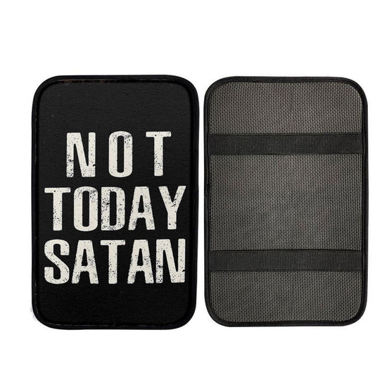 Not Today Satan Car Center Console Cover, Christian Gift Car Armrest Pad
