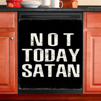 Not Today Satan Dishwasher Cover, Christian Dishwasher Wrap
