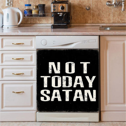 Not Today Satan Dishwasher Cover, Christian Dishwasher Wrap