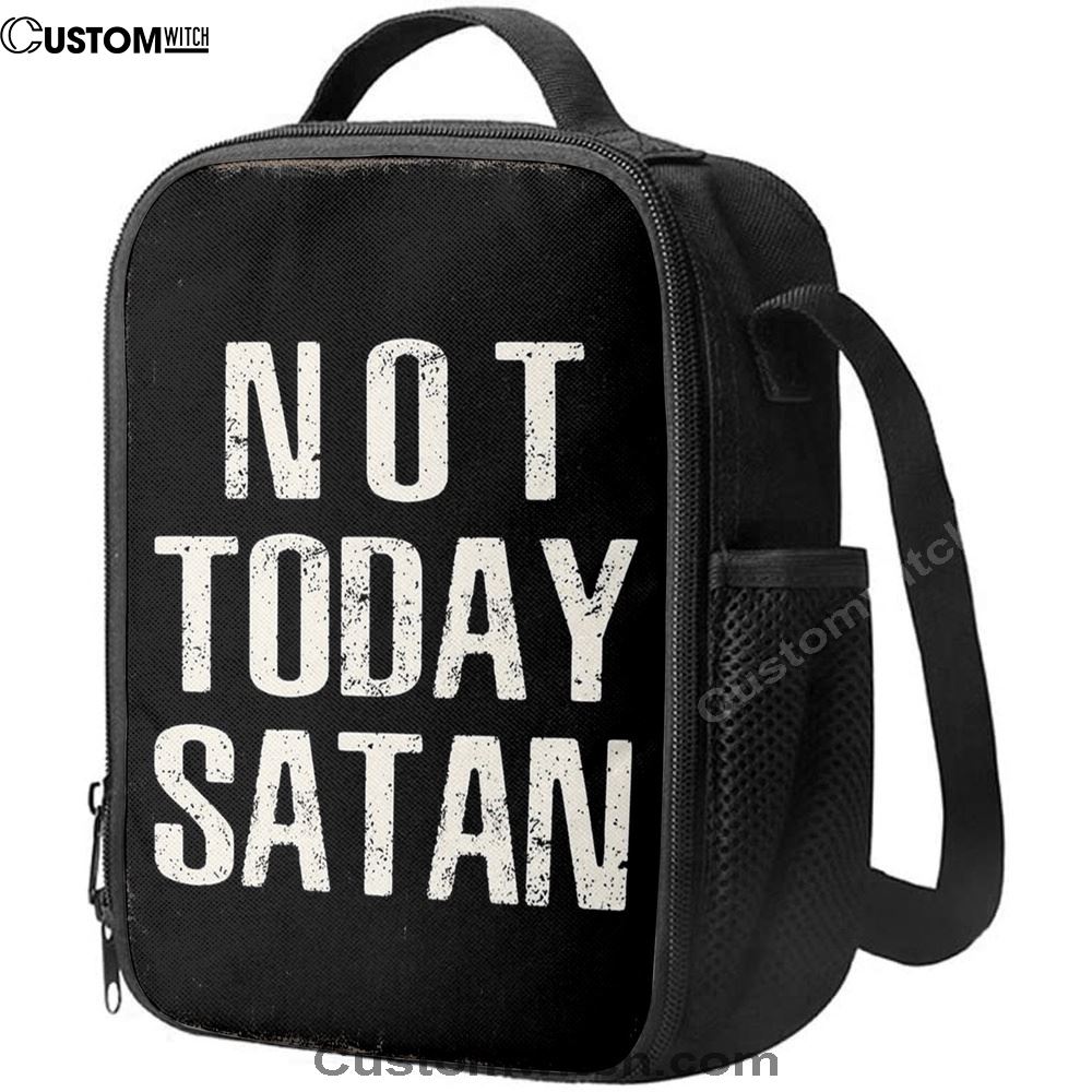 Not Today Satan Lunch Bag, Bible Verse Lunch Bag For Men And Women