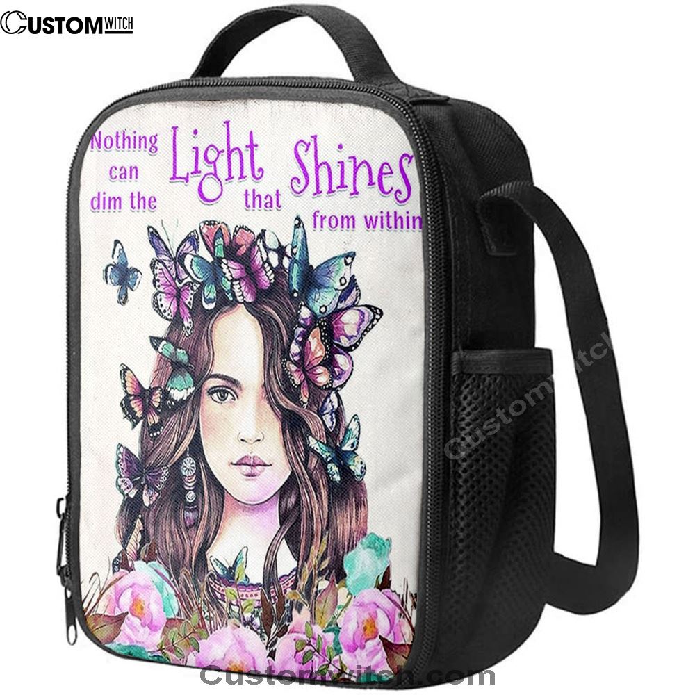 Nothing Can Dim The Light Which Shines From Within Lunch Bag -Encouragement Gifts For Women