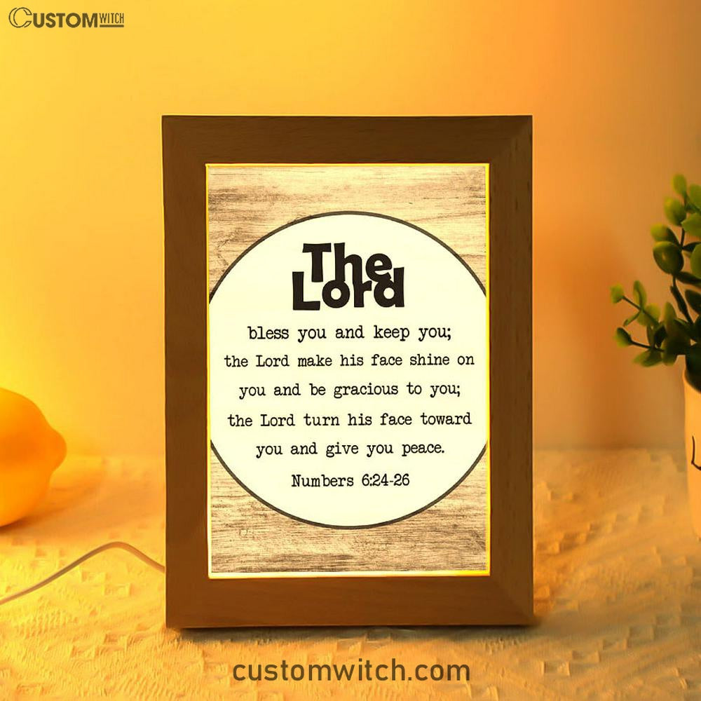 Numbers 624-26 The Lord Bless You And Keep You Rustic Farmhouse Frame Lamp Art - Christian Night Light - Religious Decor