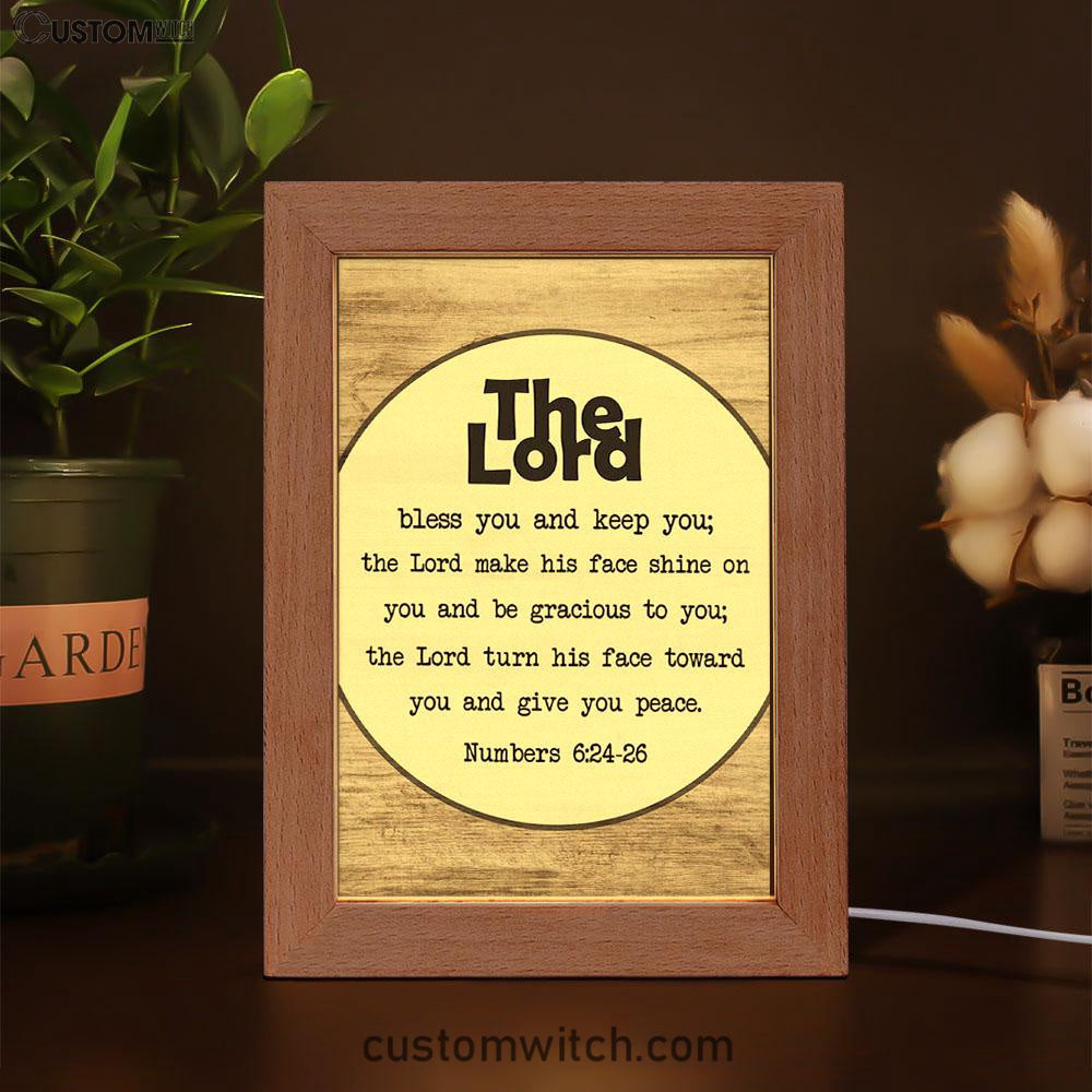 Numbers 624-26 The Lord Bless You And Keep You Rustic Farmhouse Frame Lamp Art - Christian Night Light - Religious Decor